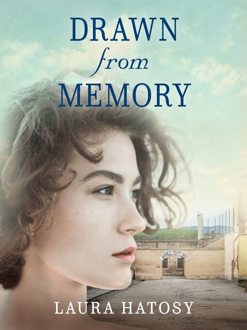 Title details for Drawn from Memory by Laura Hatosy - Available